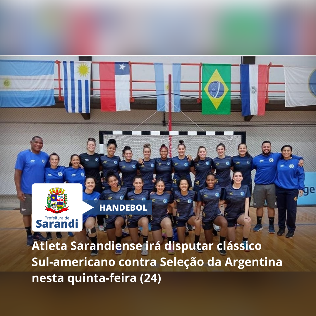 Atleta Sarandiense irá disputar clássico Sul-americano contra Seleção da Argentina nesta quinta-feira (24)